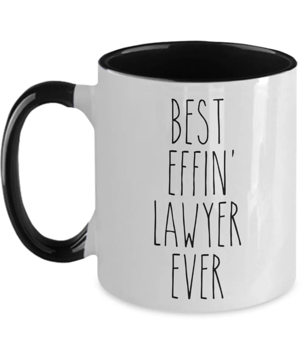 Gift For Lawyer Best Effin' Lawyer Ever Mug Two-Tone Coffee Cup Funny Coworker Gifts