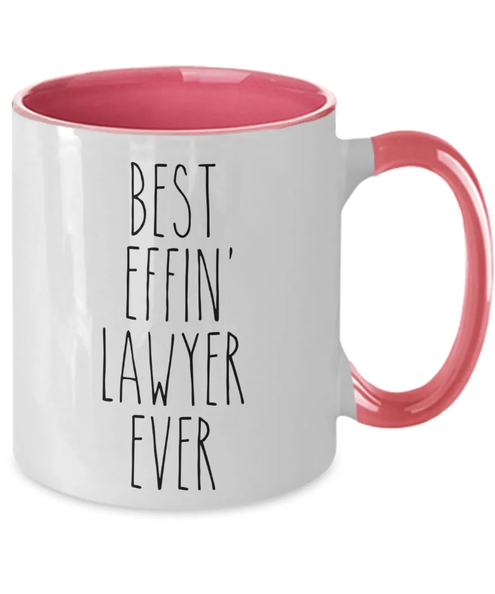 Gift For Lawyer Best Effin' Lawyer Ever Mug Two-Tone Coffee Cup Funny Coworker Gifts